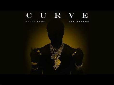 curve traduction gucci|Traduction Curve – GUCCI MANE [en Français] – GreatSong.